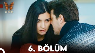 20 Dakika 6.Bölüm