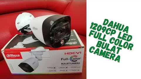 Dahua 2mp color DH HAC HFw1209CP-LED Camera Unboxing