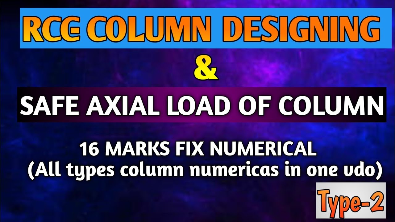 RCC-COLUMN DESIGNING _ TYPE-2 | SDD 5TH SEM | (16 MARKS NUMERICAL ...