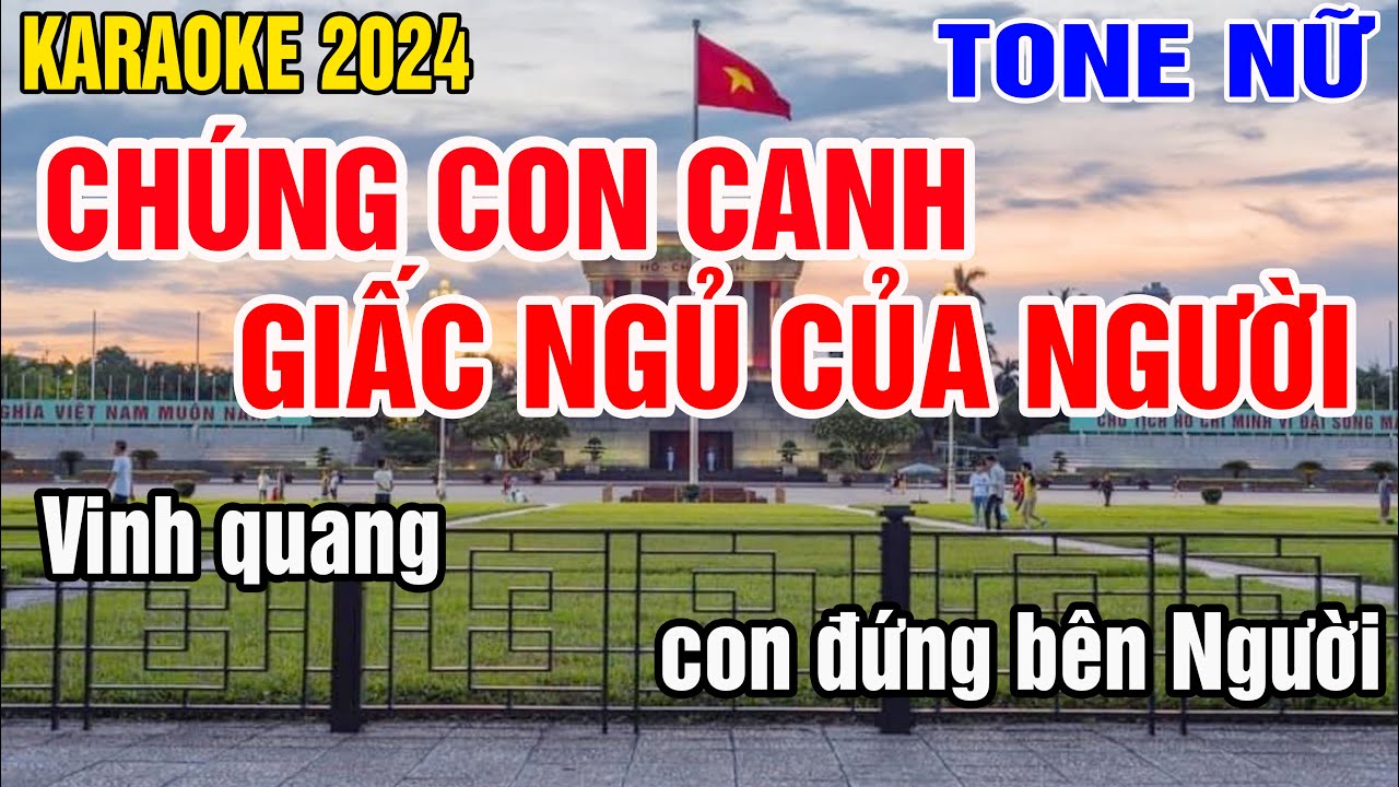 Karaoke Chúng Con Canh Giấc Ngủ Của Người Tone Nữ Nhạc Sống gia huy karaoke