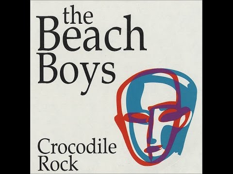 Elton John&#039;s &quot;Crocodile Rock&quot; - The Beach Boys 1991