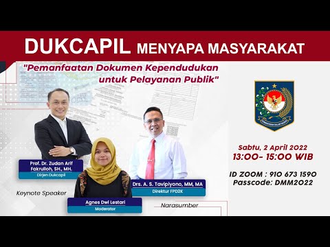 Pemanfaatan Dokumen Kependudukan untuk Pelayanan Publik | DMM #013  @Ditjen Dukcapil KDN​