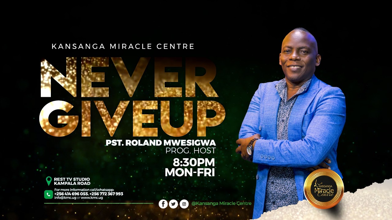 NEVER GIVE UP WITH PR. ROLAND MWESIGWA & PR. SAUDA NAMATA || 4TH MARCH 2026