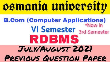 RDBMS | Bcom 6th Semester | Previous Question Paper July August 2021 | UG | OU