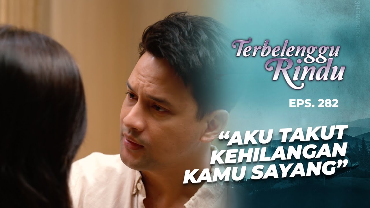 Biru Sangat Takut Kehilangan Amira Saat Itu | TERBELENGGU RINDU | EPS. 282 (1/3)