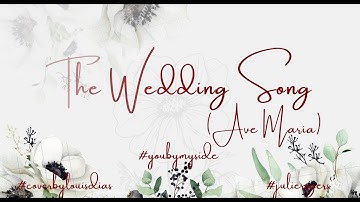 Thumbnail of The Wedding (Ave Maria) - with lyrics | You by my side | Cover by Louis Dias