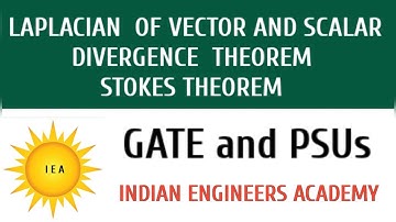 LAPLACIAN OF VECTOR, SCALAR, DIVERGENCE AND STOKES THEOREMS