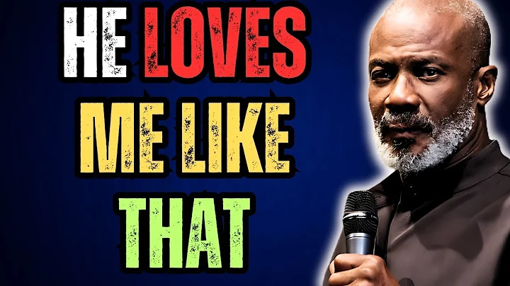 He Loves Me Like That   Bishop Noel Jones' Powerful Message on God's Unconditional Love