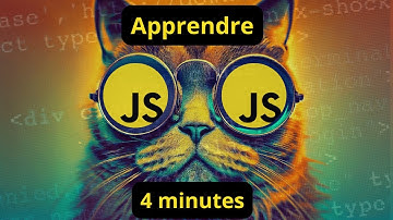 Apprendre Javascript rapidement en 4 MINUTES : L’essentiel pour maîtriser le langage (2024)