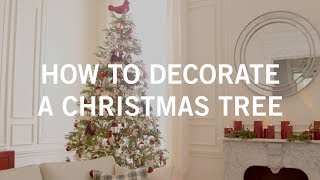 How to Decorate a Christmas Tree