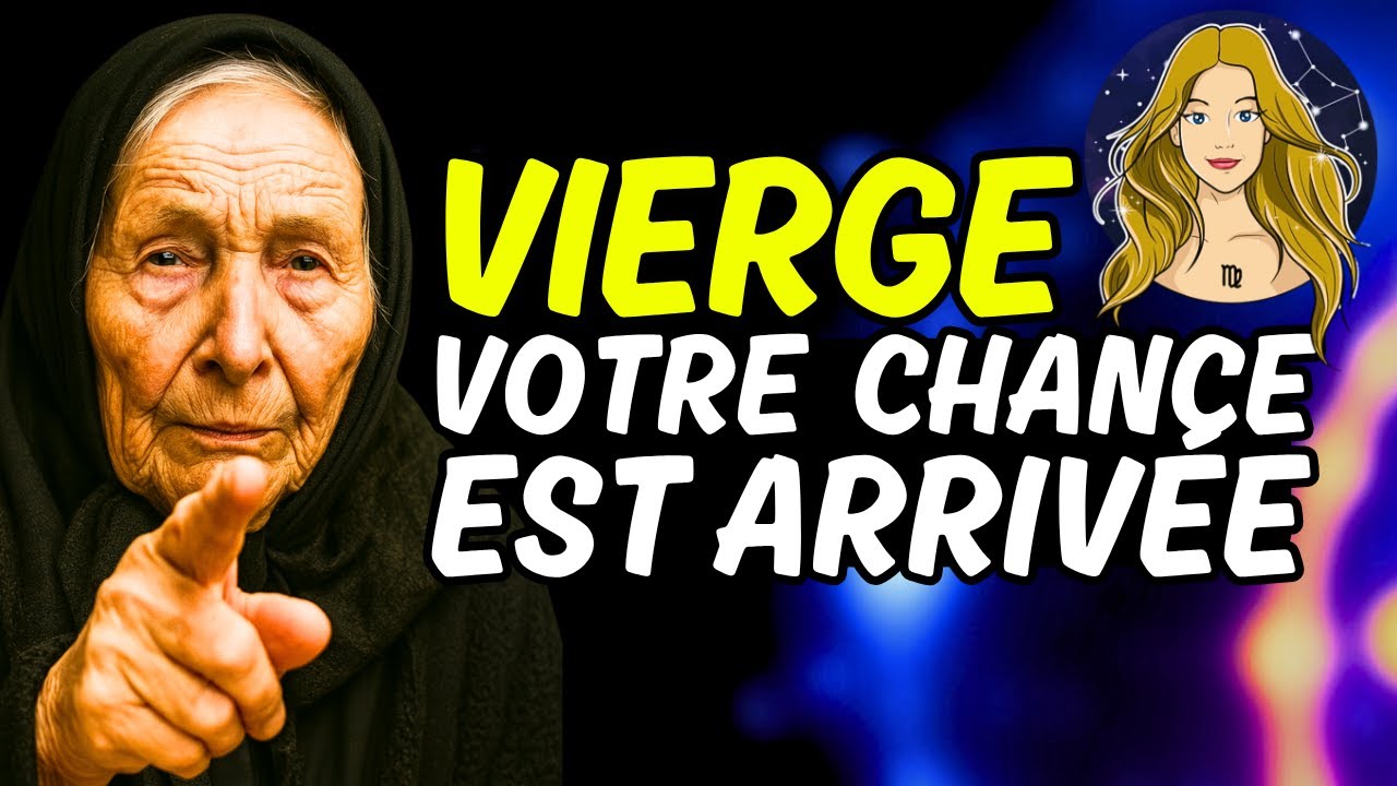 VIERGE♍ 10 ans de PROSPÉRITÉ prophétisés par Baba Vanga #babavanga #vierge #viergehoroscope