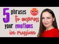5 phrases to express your emotions in russian
