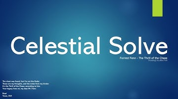Celestial Solve: The Thrill of the Chase, Forrest Fenn, Treasure Hunt