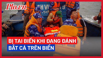 Bị tai biến khi đánh bắt, ngư dân được tàu cảnh sát biển ứng cứu - PLO