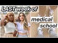 LAST WEEK of Medical School | Medical Student Vlog