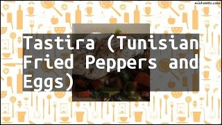Recipe Tastira Tunisian Fried Peppers And Eggs