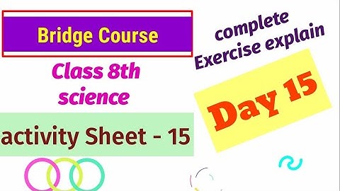 8th | Science| Bridge course | activity sheet 15 | Semi English medium |