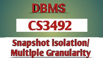 Snapshot isolation/Multiple Granularity in DBMS tamil||CS3492||Anna university reg-2021.