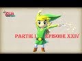 Zelda Partie 1 - Ep24