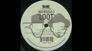 Mafikizolo - Loot (Afrikan Mix)
