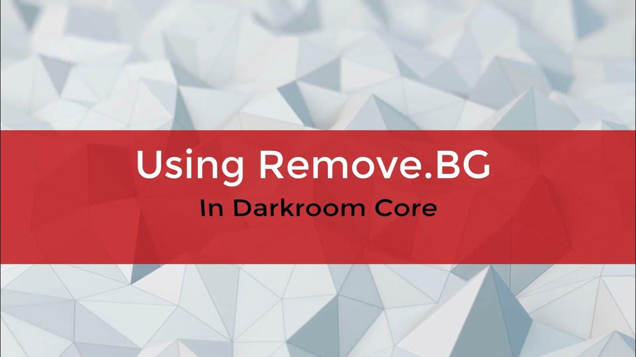 Using Remove.BG in Darkroom Core 9.3 New Feature YouTube
