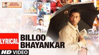 Lyrical : BILLOO BHAYANKAR | Billu |  Irfan Khan, Lara Dutta | Pritam