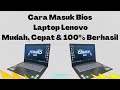 Cara masuk BIOS laptop Lenovo Terbaru 2022 Dijamin 100% Berhasil ‼️