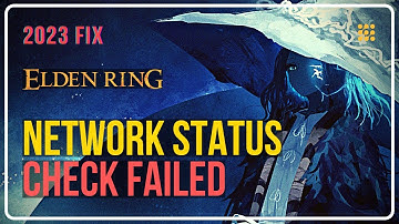 Elden Ring: Network Status Check Failed Error FIX