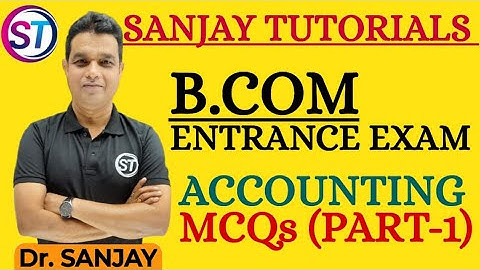 B COM. ENTRANCE,  ACCOUNTING MCQs ( Part 1 )