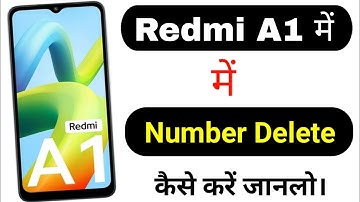 Redmi A1 me number delete kaise kare ।। How to Remove Contact Number in Redmi A1 ।।