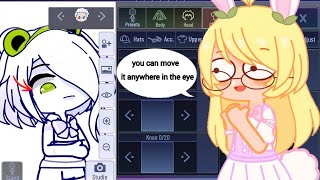 This is real you can now move the eye any where you want ( gacha club) 🤯😩