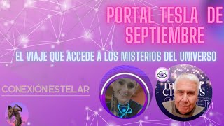 LIVE- de  Portal Tesla 369 -9 de Septiembre  * La llave a los misterios del Universo