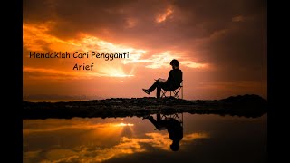 Hendaklah Cari Pengganti - Arief  [Cover By Regitha Echa]