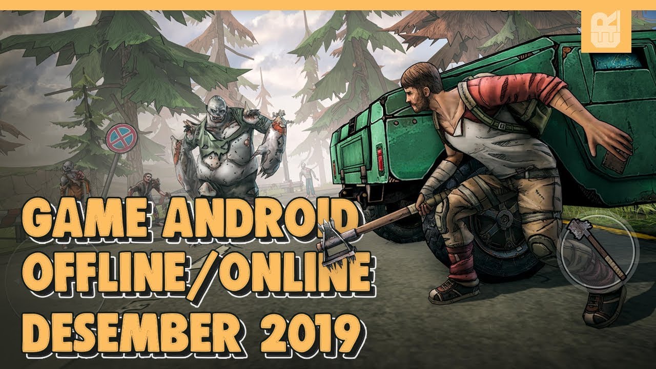 7 Game Android Offline / Online Terbaik 2019 | Desember - YouTube