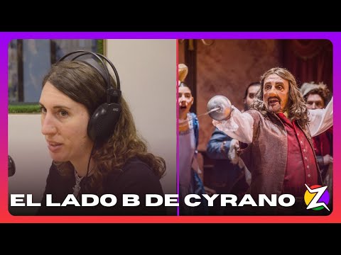 🎭EL LADO B DE CYRANO | Entrevista con Lucía Raz🤘🏼