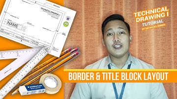 HOW TO MAKE BORDER & TITLE BLOCK LAYOUT | TECHNICAL DRAWING 1