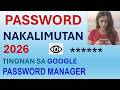 Nakalimutang Password? Paano Makikita sa Google Password Manager