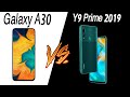 هواوي Y9 Prime 2019 ضد  Galaxy A30 من الأفضل