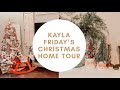 Kayla Friday's Christmas Home Tour 2019