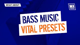 100 Game-Changing Vital Presets B Music Vital Presets