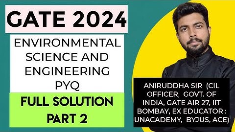 GATE 2023 Environmental Science and Engineering : Previous Year Questions Part 2 #aniruddhasir #iit