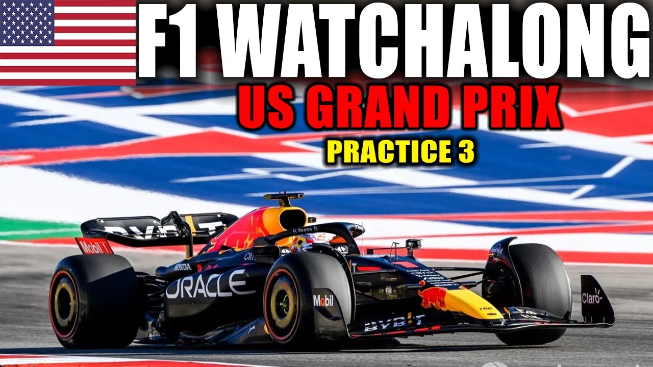 F1 Live Watchalong - Practice 3 US GP - COTA