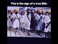 Sign of a true sikh