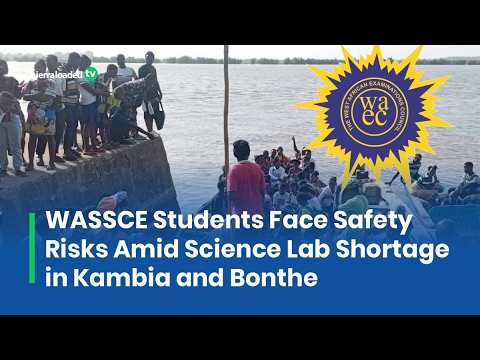 WASSCE Students Face Safety Risks Amid Science Lab Shortage in Kambia and Bonthe