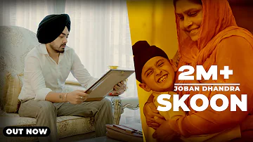 Skoon (Official Video) Joban Dhandra | Latest Punjabi Songs 2022 | New Punjabi Songs 2022