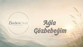 Ağla Gözbebeğim Anatolian Rock