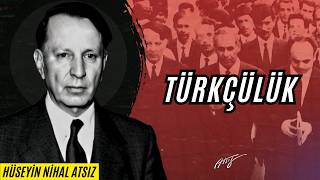 Türkçülük - Nihal Atsiz