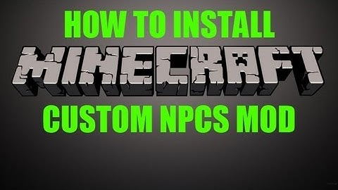 Minecraft - How to install the "Custom NPC