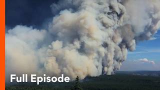 No Retreat: First Nations Hold Their Ground Amid Deadly BC Wildfires | Hellfire Heroes S1