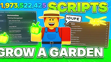 1000% WORK New Grow a Garden Scripts No Key [Auto Farm, DUPE, CANDY BLOSSOM, Auto Buy, Egg Pet